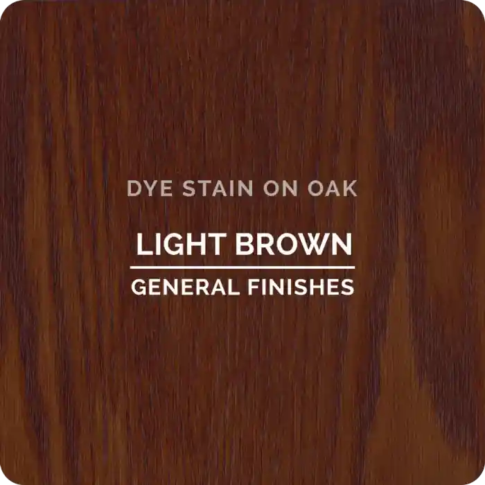 General Finishes Water Based Dye Stain, Light Brown