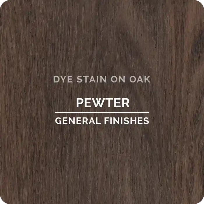 General Finishes Water Based Dye Stain, Pewter